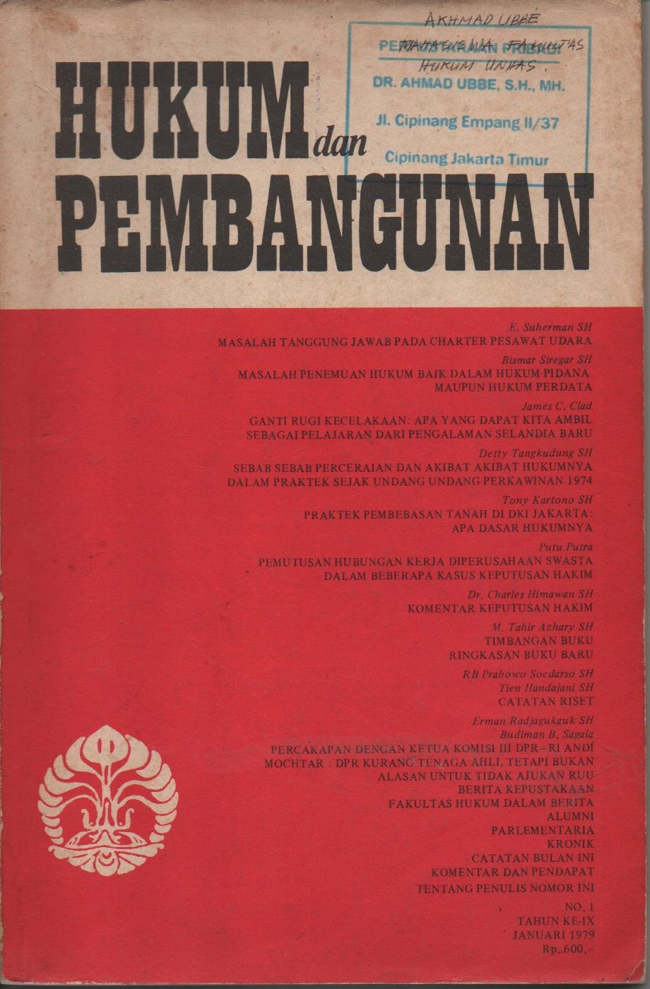 Hukum Dan Pembangunan No.1 Tahun IX Januari 1979