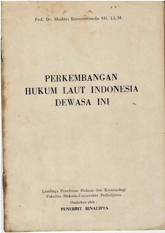 Perkembangan Hukum Laut Indonesia Dewasa Ini