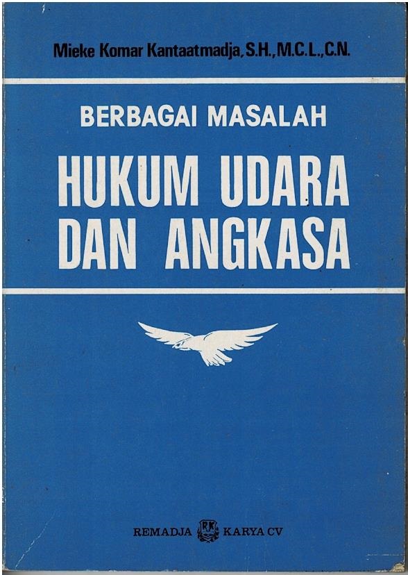 Berbagai Masalah Hukum Udara Dan Angkasa