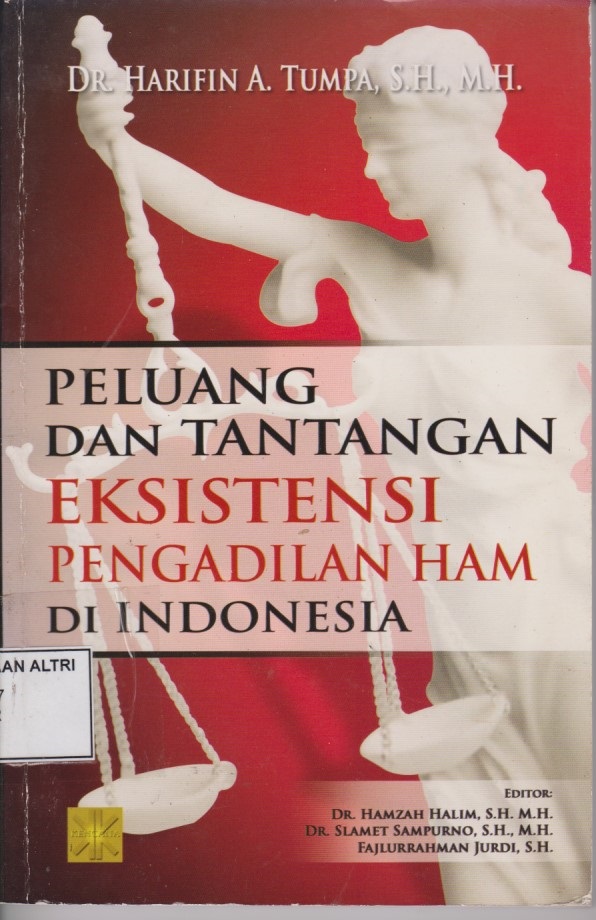 Peluang Dan Tantangan Eksistensi Pengadilan HAM Di Indonesia