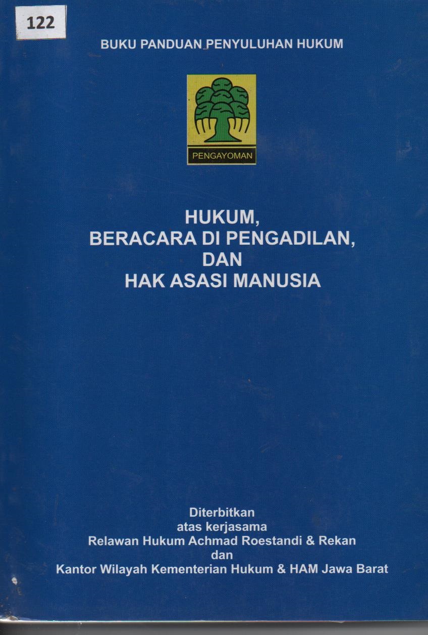 Hukum, Beracara Di Pengadilan, Dan Hak Asasi Manusia