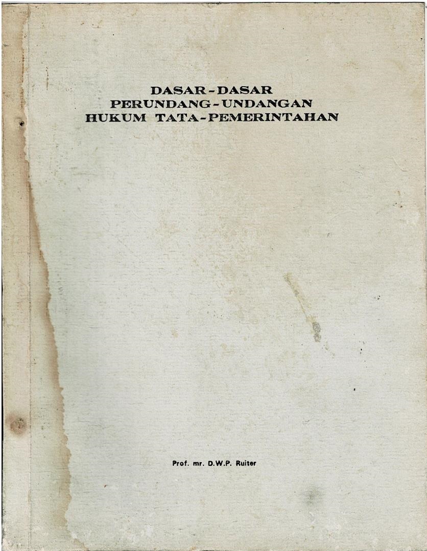 Dasar - Dasar Perundang - Undangan Hukum Tata - Pemerintahan