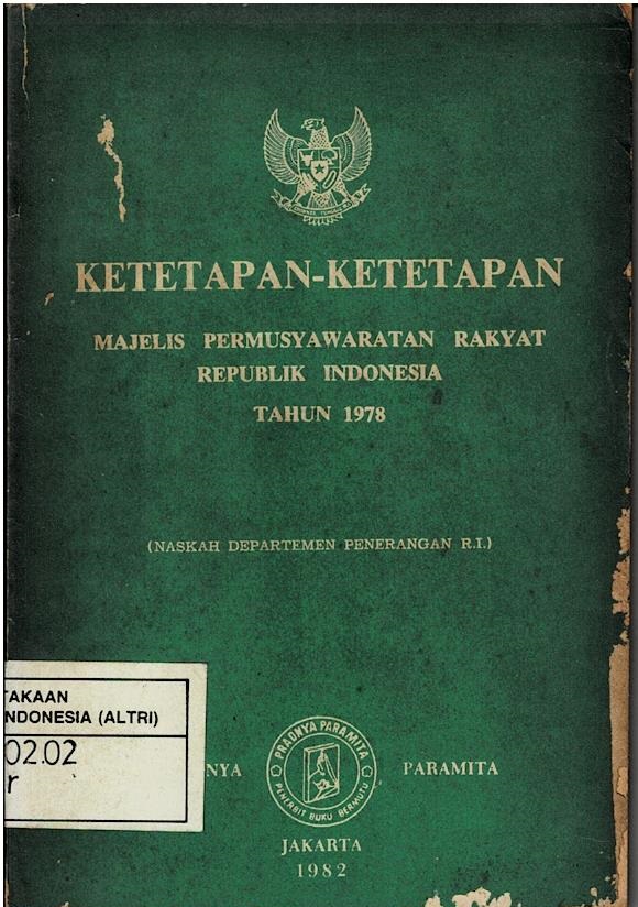 Ketetapan - Ketetapan Majelis Permusyawaratan Rakyat Republik Indonesia Tahun 1978