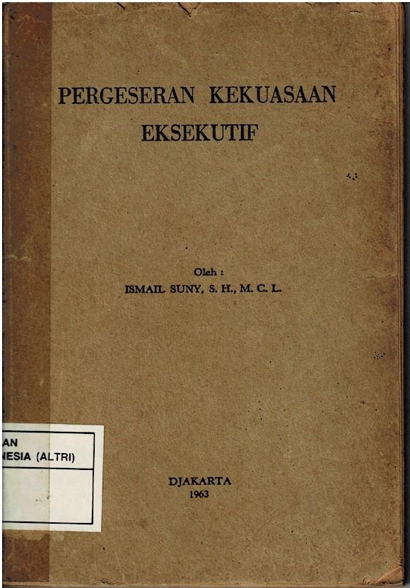 Pergeseran Kekuasaan Eksekutif