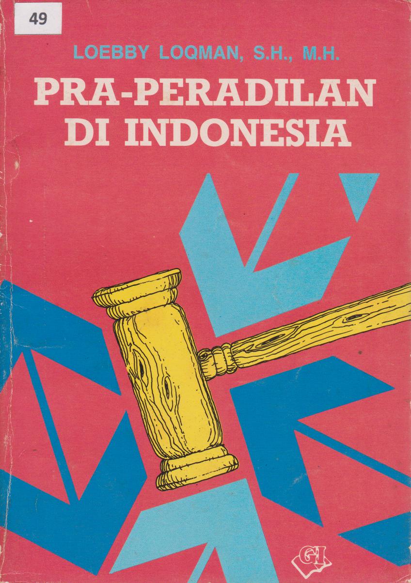 Pra - Peradilan Di Indonesia