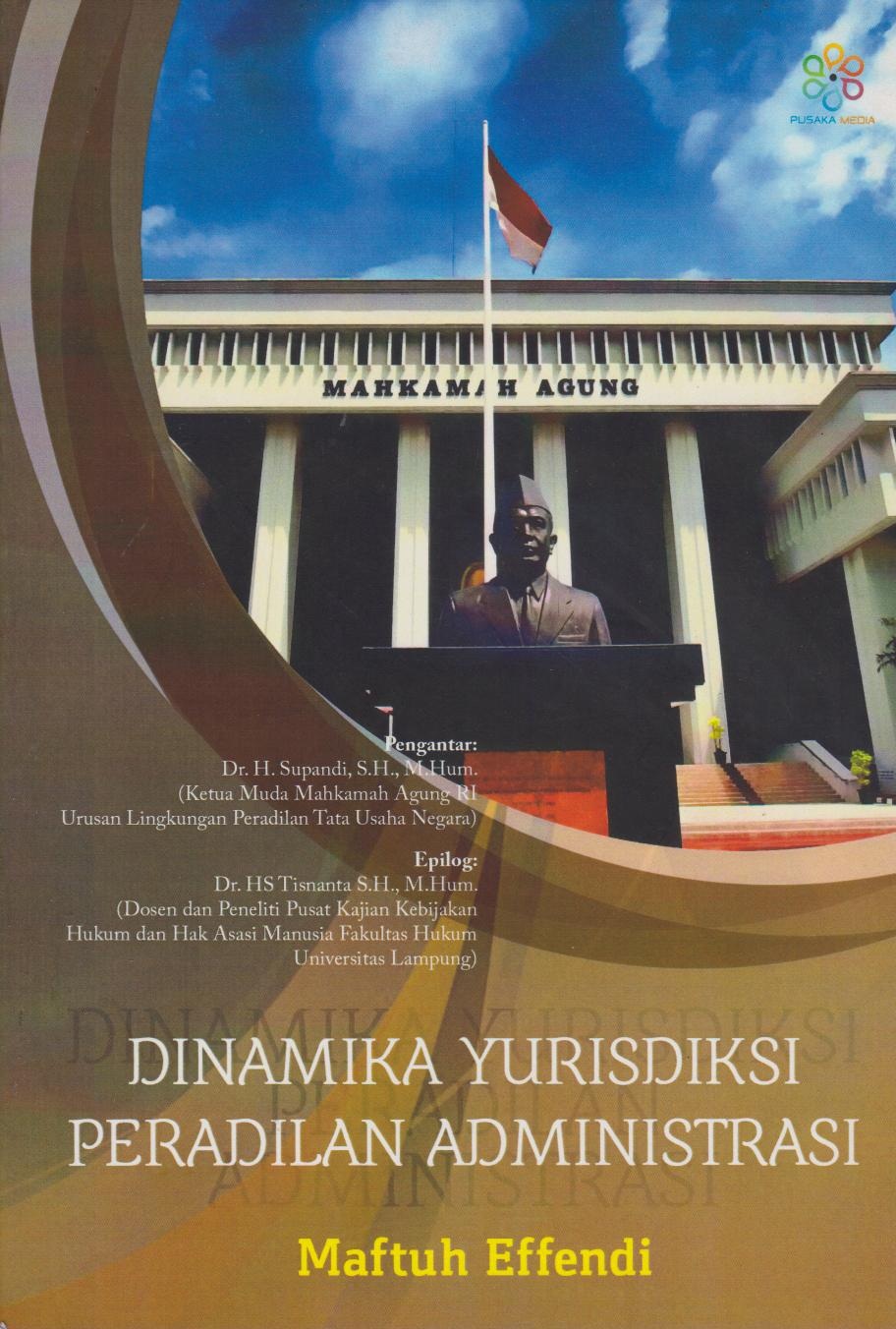 Dinamika Yurisdiksi Peradilan Administrasi