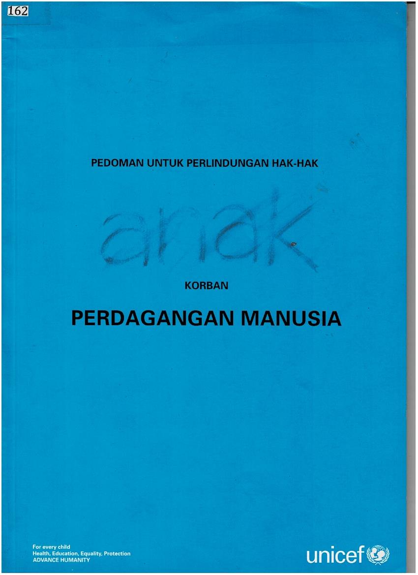 Pedoman Untuk Perlindungan Hak - Hak Anak Korban Perdagangan Manusia