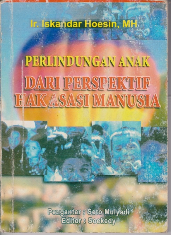 Perlindungan Anak Dari Perspektif Hak Asasi Manusia