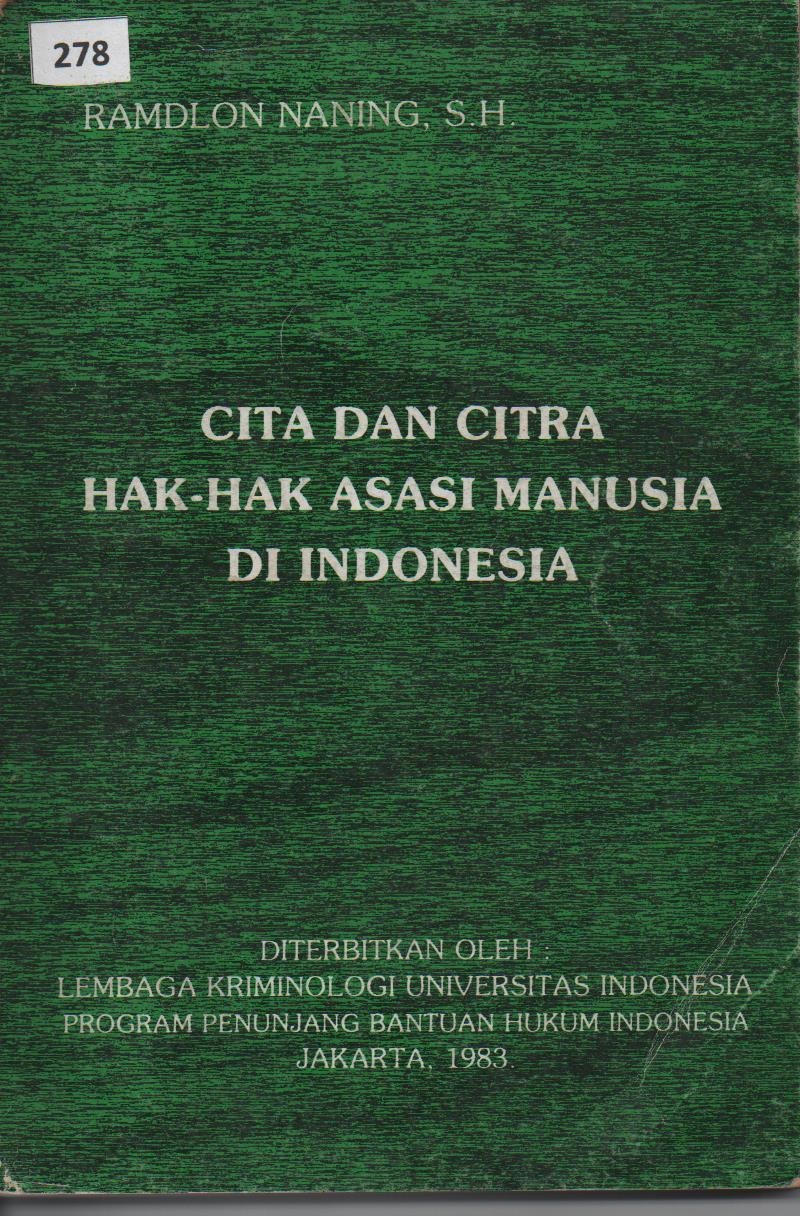 Cita Dan Citra Hak - Hak Asasi Manusia Di Indonesia