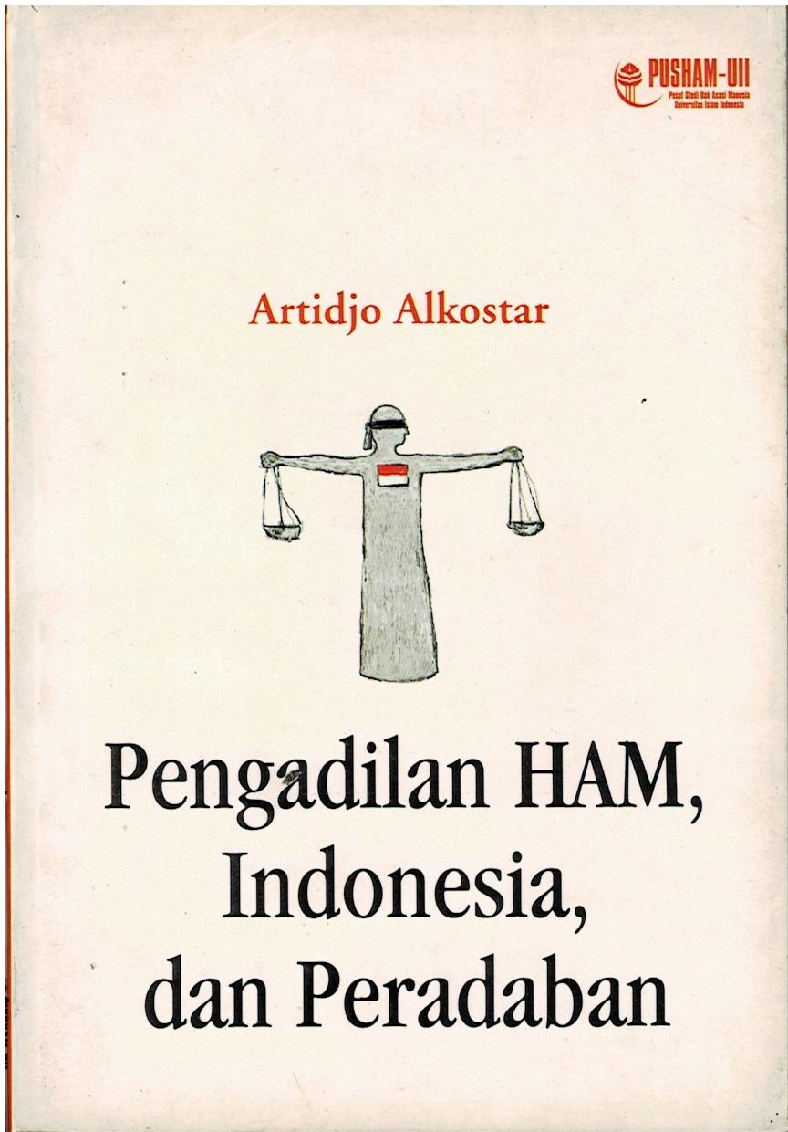 Pengadilan HAM, Indonesia, dan Peradaban