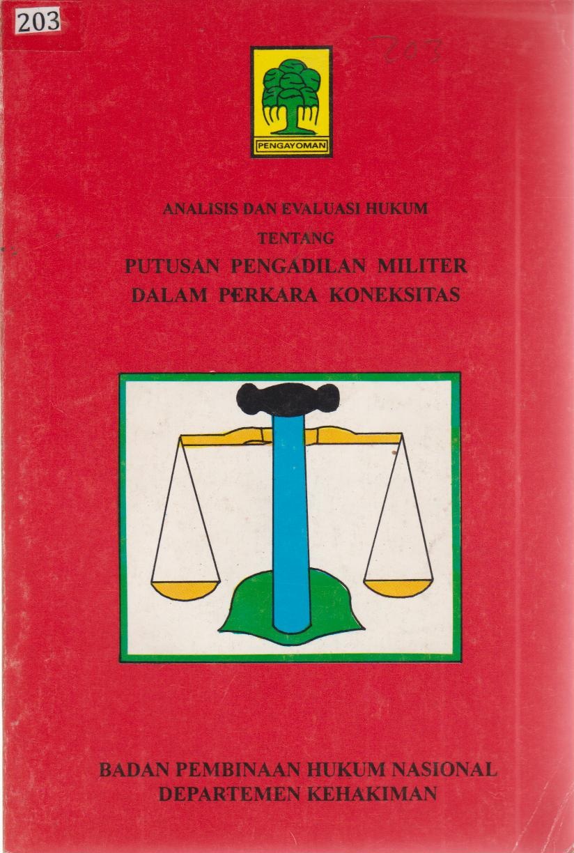 Analisis Dan Evaluasi Hukum Tentang Putusan Pengadilan Militer Dalam Perkara Koneksitas