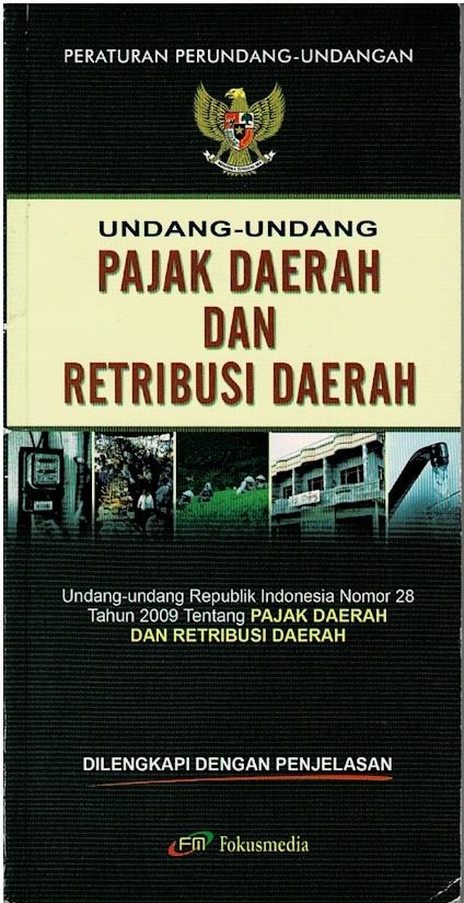 Peraturan Perundang - Undangan Undang - Undang Pajak Daerah Dan Retribusi Daerah