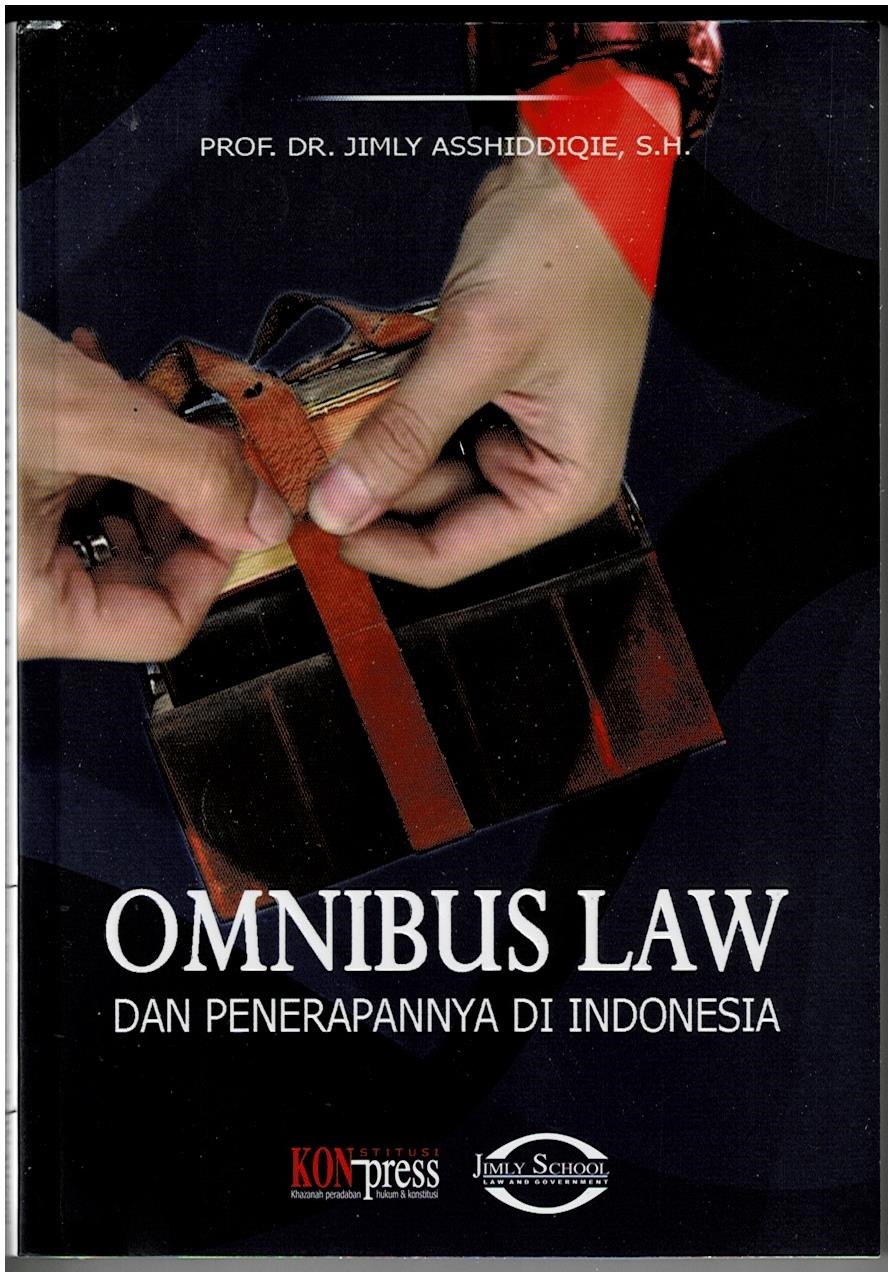 Omnibus Law Dan Penerapannya Di Indonesia