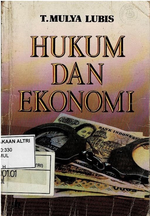 Hukum Dan Ekonomi : Beberapa Pilihan Masyarakat