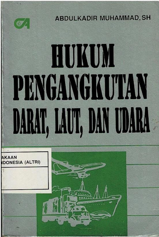 Hukum Pengangkutan Darat, Laut, Dan Udara