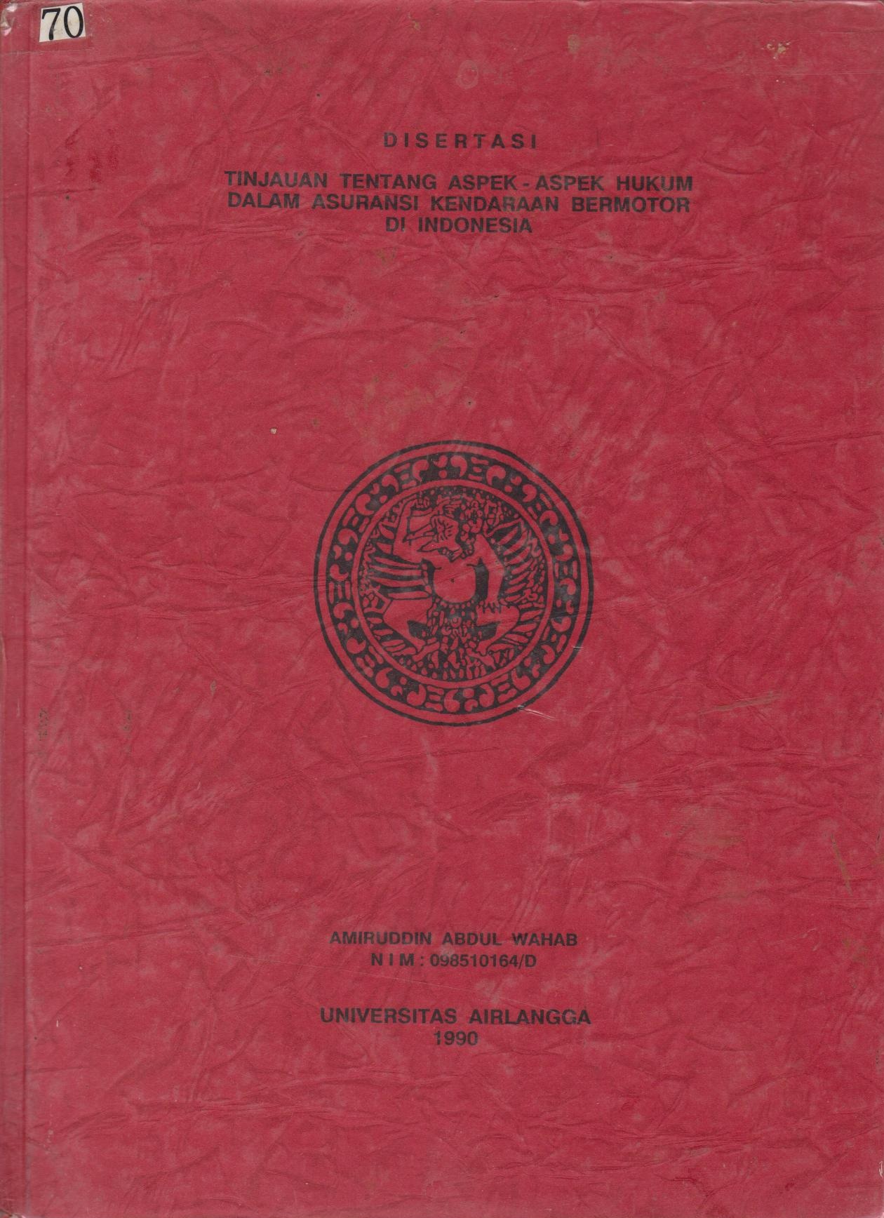 Disertasi Tinjauan Tentang Aspek - Aspek Hukum Dalam Asuransi Kendaraan Bermotor Di Indonesia