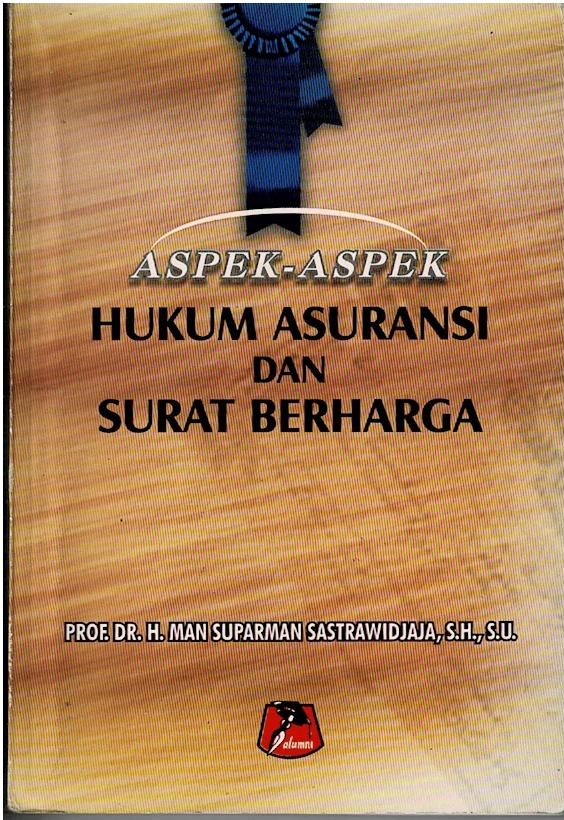 Aspek - Aspek Hukum Asuransi Dan Surat Berharga