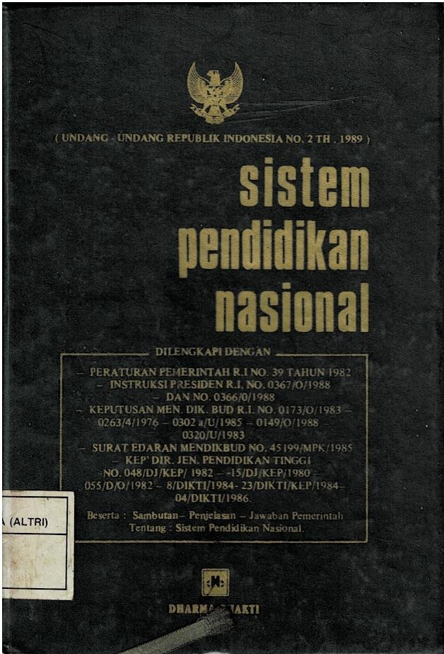 Undang - Undang Republik Indonesia Nomor 2 Tahun 1989 Tentang Sistem Pendidikan Nasional