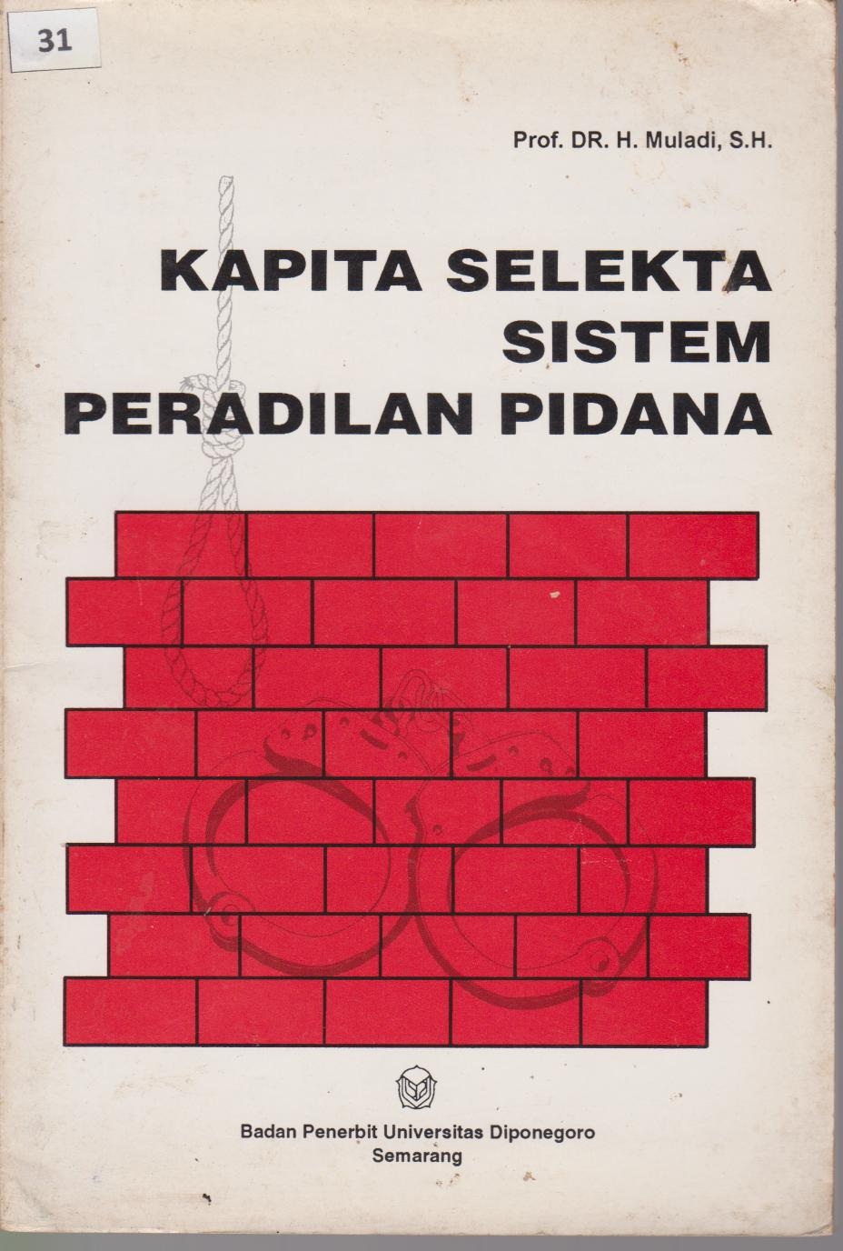 Kapita Selekta Sistem Peradilan Pidana