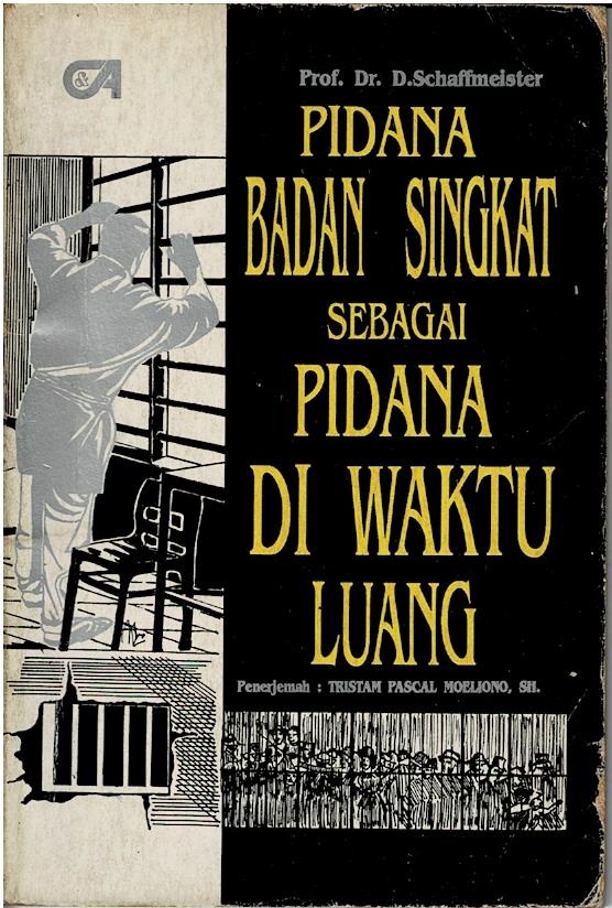 Pidana Badan Singkat Sebagai Pidana Di Waktu Luang