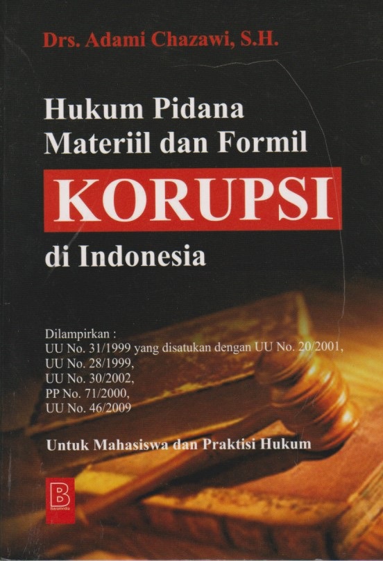 Hukum Pidana Materiil Dan Formil Korupsi Di Indonesia