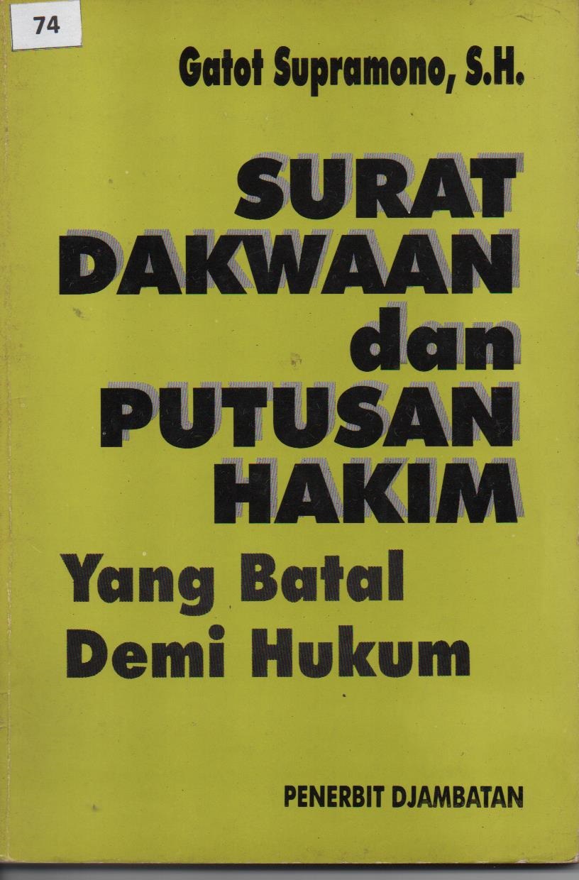 Surat Dakwaan Dan Putusan Hakim Yang Batal Demi Hukum