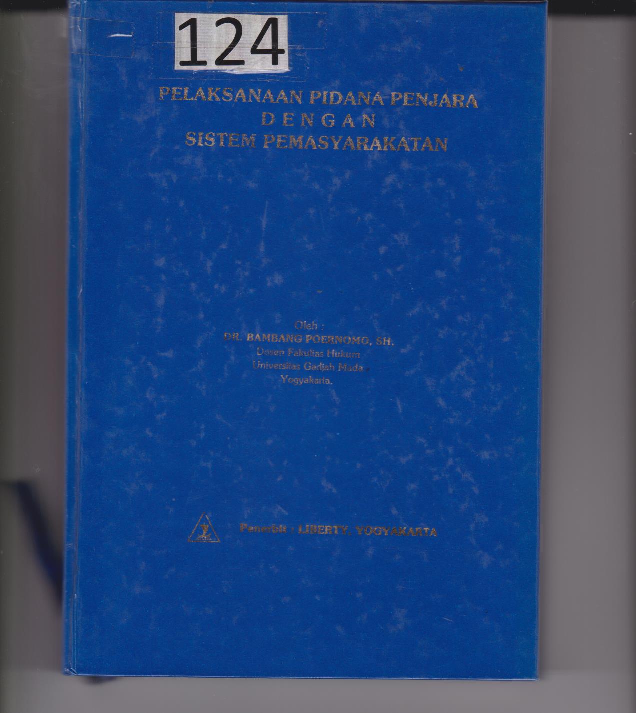 Pelaksanaan Pidana Penjara Dengan Sistem Pemasyarakatan