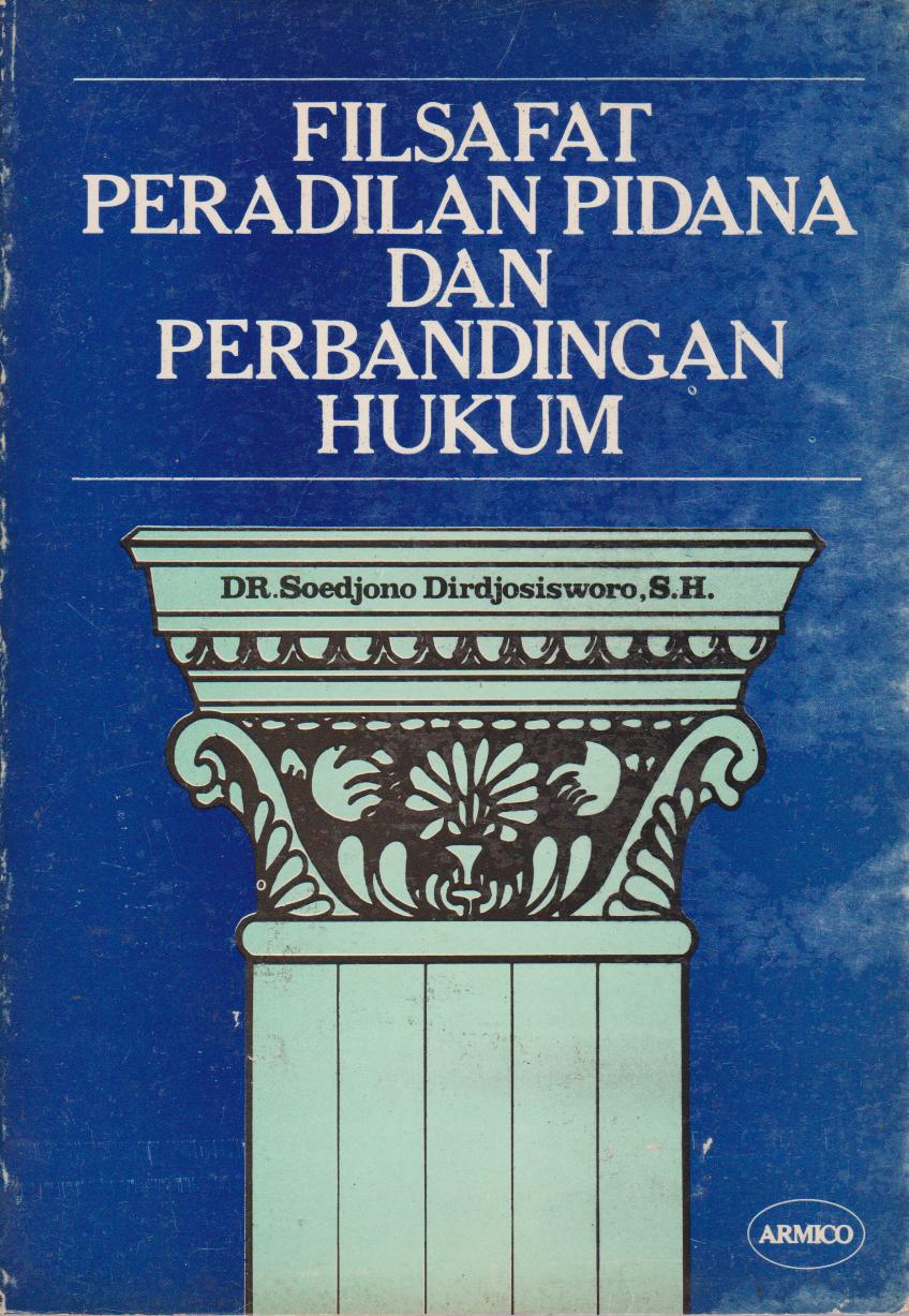 Filsafat Peradilan Pidana Dan Perbandingan Hukum