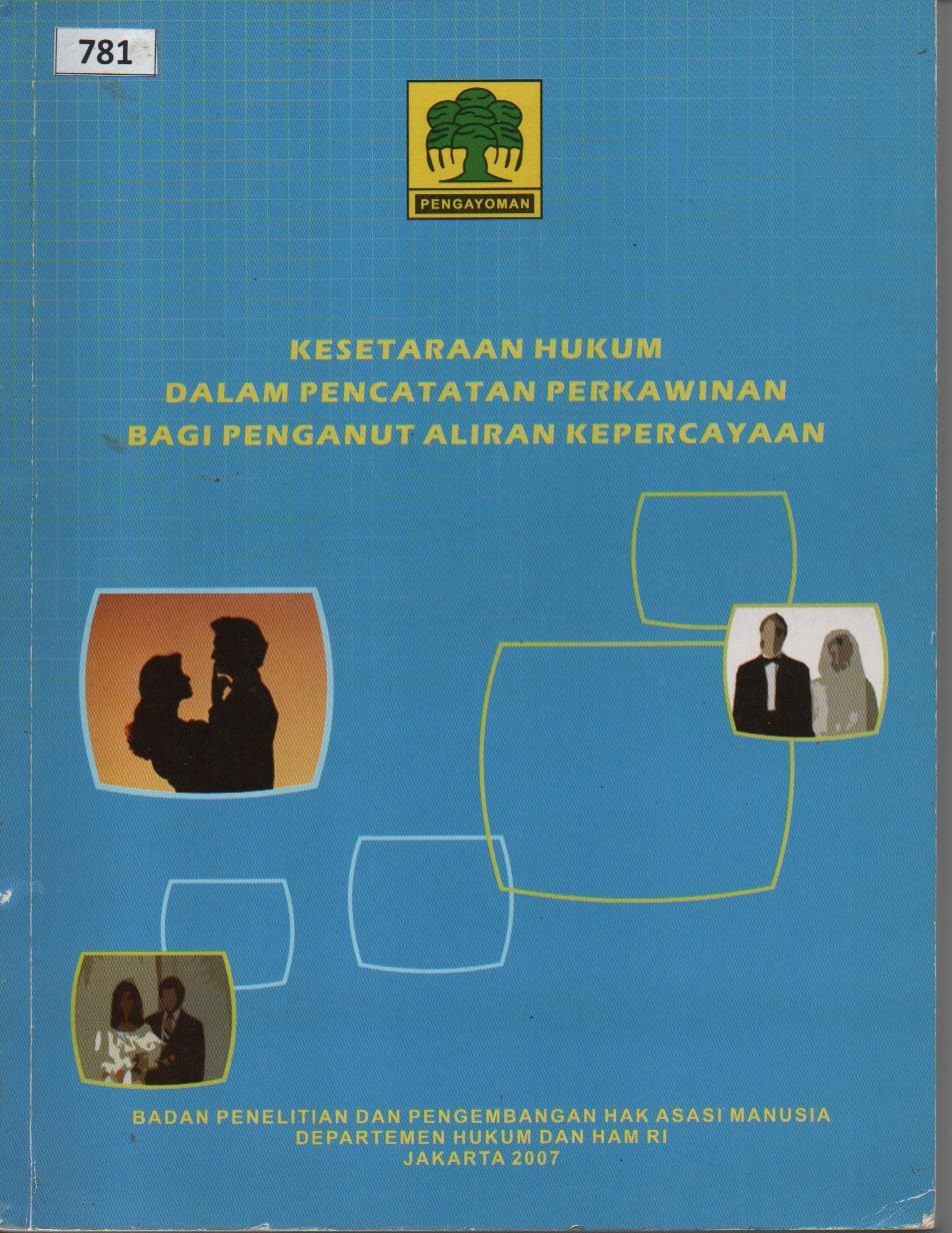 Kesetaraan Hukum Dalam Pencatatan Perkawinan Bagi Penganut Aliran Kepercayaan