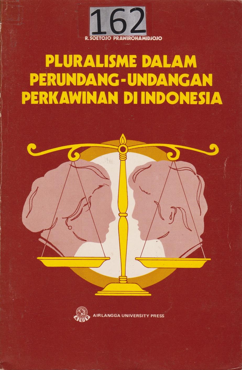 Pluralisme Dalam Perundang-Undangan Perkawinan Di Indonesia