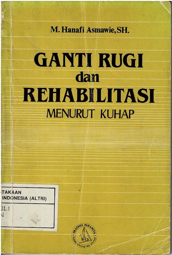 Ganti Rugi Dan Rehabilitasi Menurut KUHAP