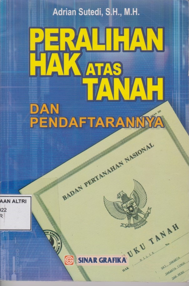 Peralihan Hak Atas Tanah Dan Pendaftarannya