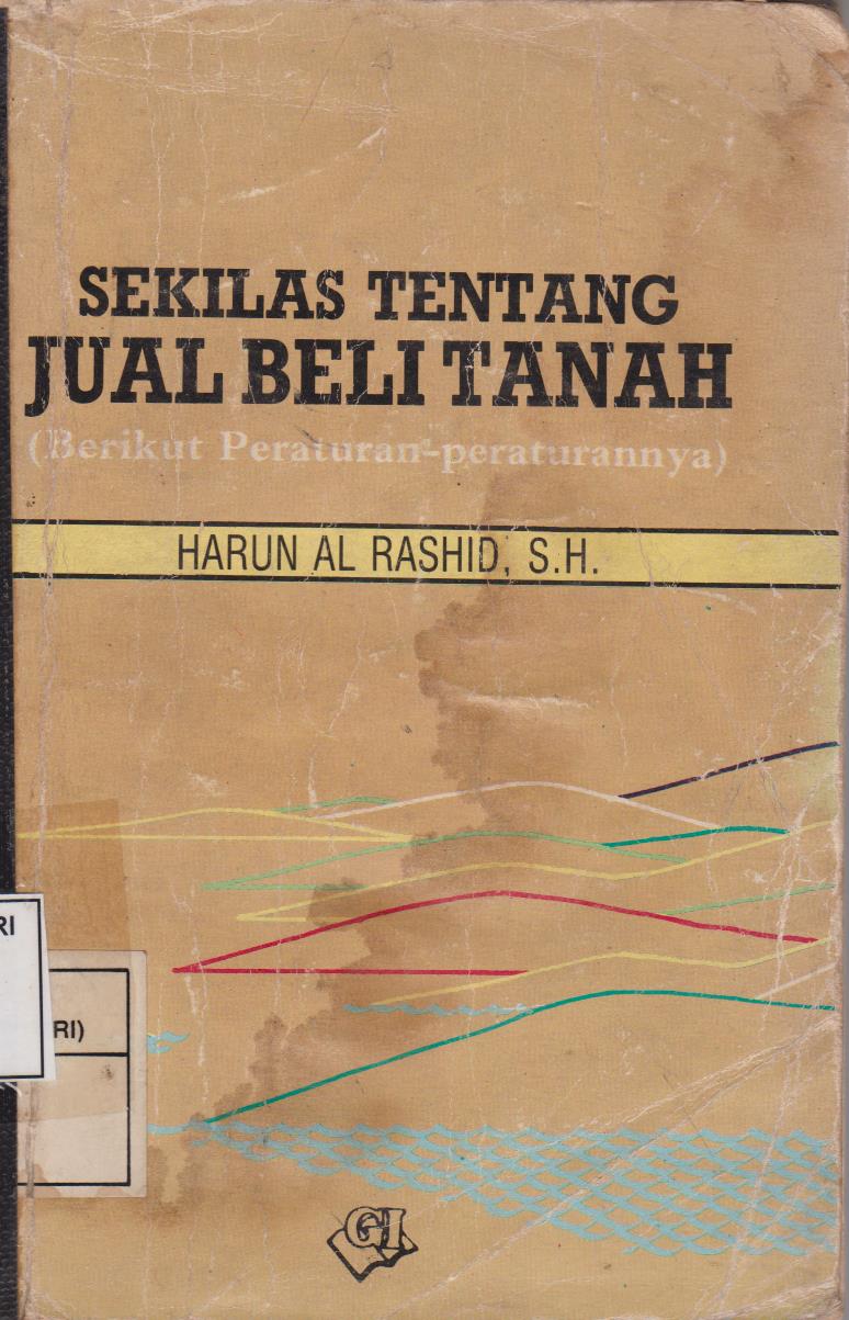 Sekilas Tentang Jual Beli Tanah (Berikut Peraturan - Peraturannya)