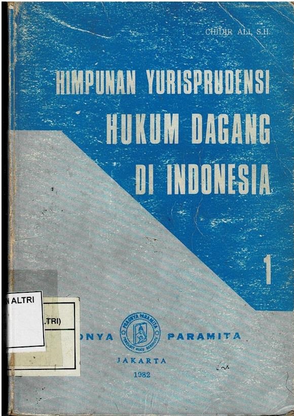 Himpunan Yurisprudensi Hukum Dagang Di Indonesia 1