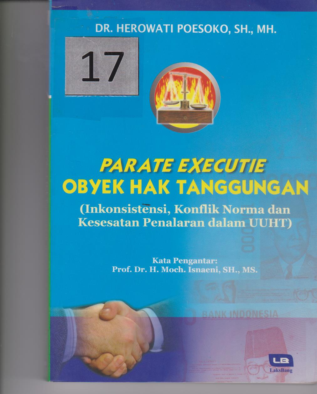 Parate executie Obyek Hak Tanggungan (Inkonsistensi, Konflik Norma Dan Kesesatan Penalaran Dalam UUHT)