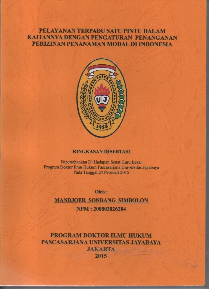 Pelayanan Terpadu Satu Pintu Dalam Kaitannya Dengan Pengaturan Penanganan Perizinan Penanaman Modal Di Indonesia