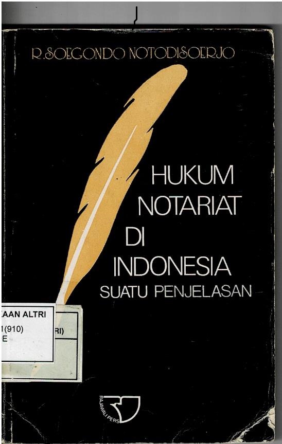 Hukum Notariat Di Indonesia Suatu Penjelasan