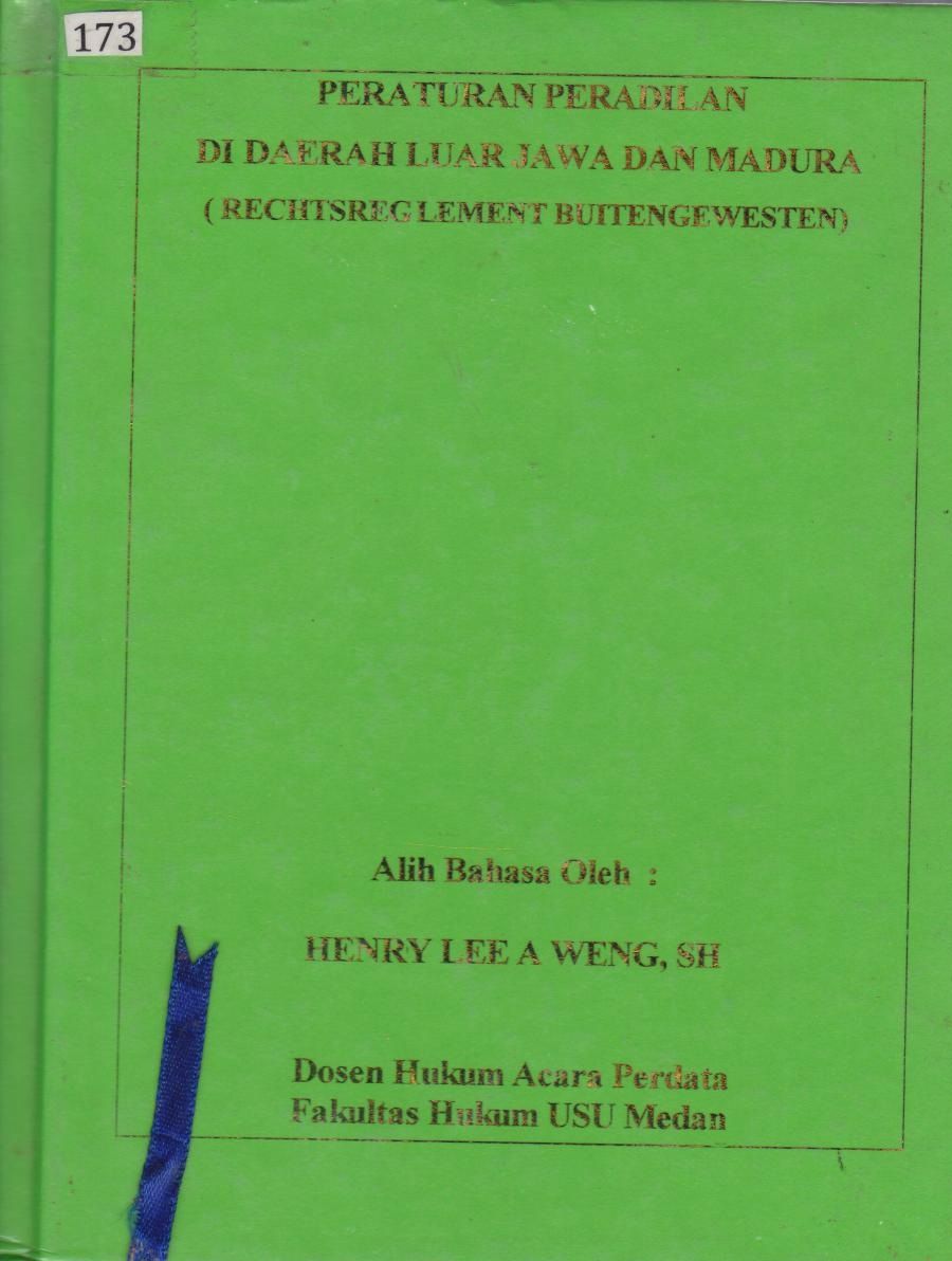 Peraturan Peradilan Di Daerah Luar Jawa Dan Madura (RECHTSREGLEMENT BUTTENGEWESTERN)