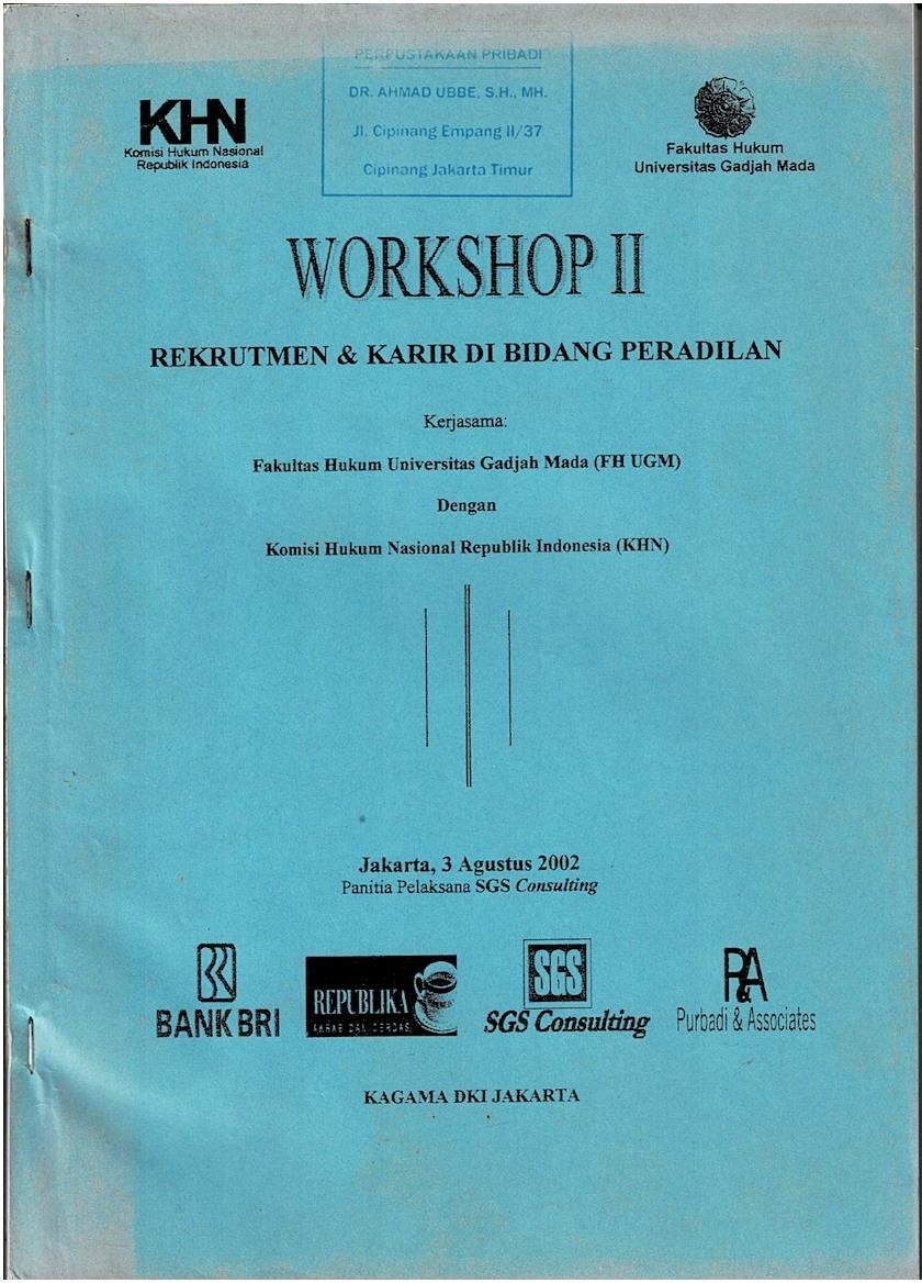 Workshop II Rekruitmen & Karir Di Bidang Peradilan