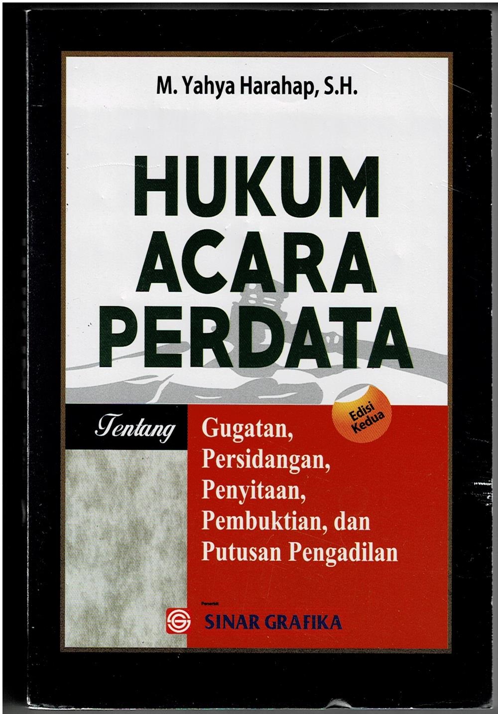 Hukum Acara Perdata Tentang  Gugatan, Persidangan, Penyitaan, Pembuktian, dan Putusan Pengadilan