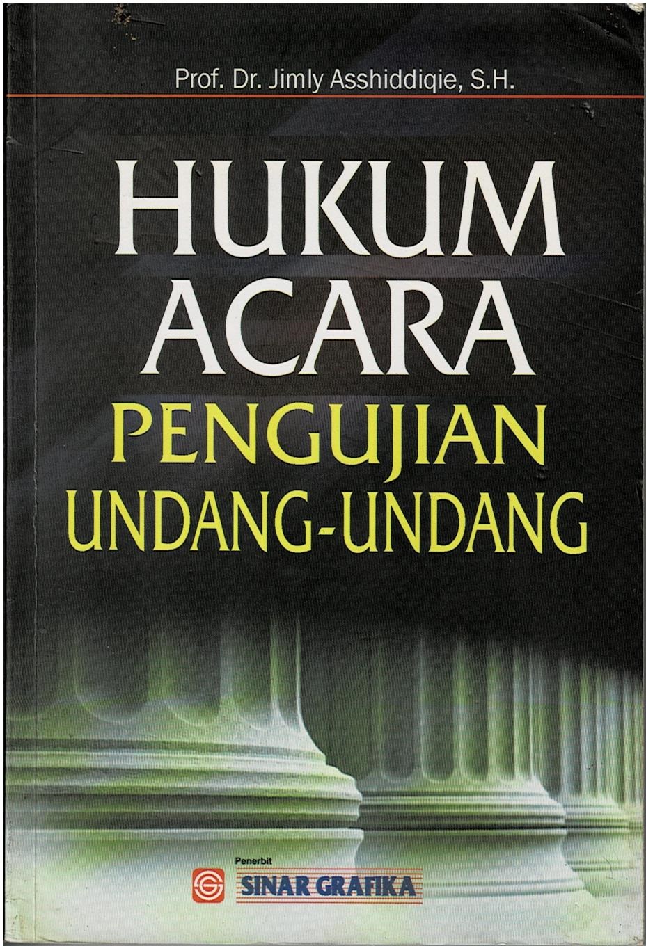 Hukum Acara Pengujian Undang - Undang