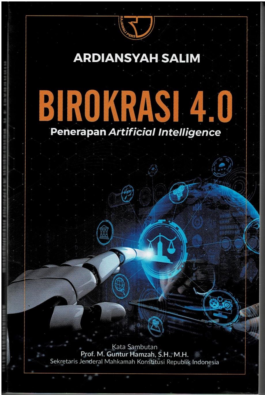 Birokrasi 4.0 : Penerapan Artificial Intelligence