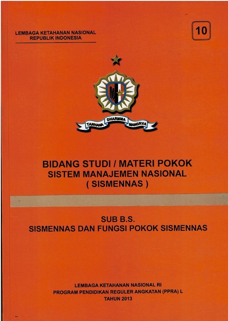 Bidang Studi / Materi Pokok Sistem Manajemen Nasional (Sismennas) : Sub B.S. Sismennas Dan Fungsi Pokok Sismennas