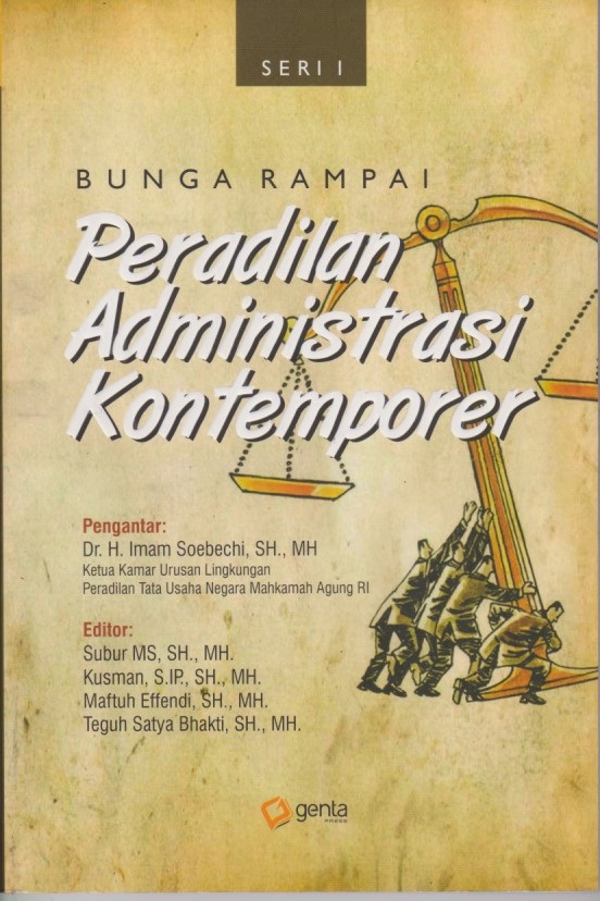 Bunga Rampai : Peradilan Administrasi Kontemporer