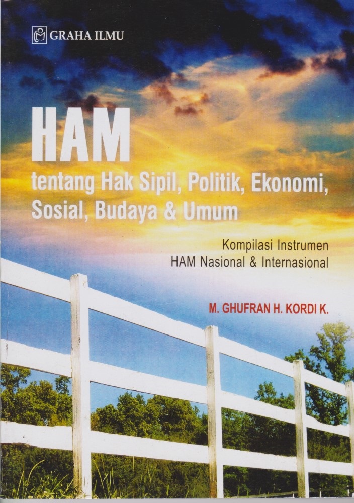 HAM : Tentang Hak Sipil, Politik, Ekonomi, Sosial, Budaya & Umum