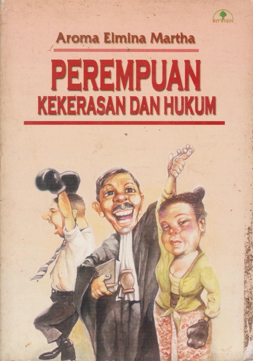 Perempuan Kekerasan Dan Hukum