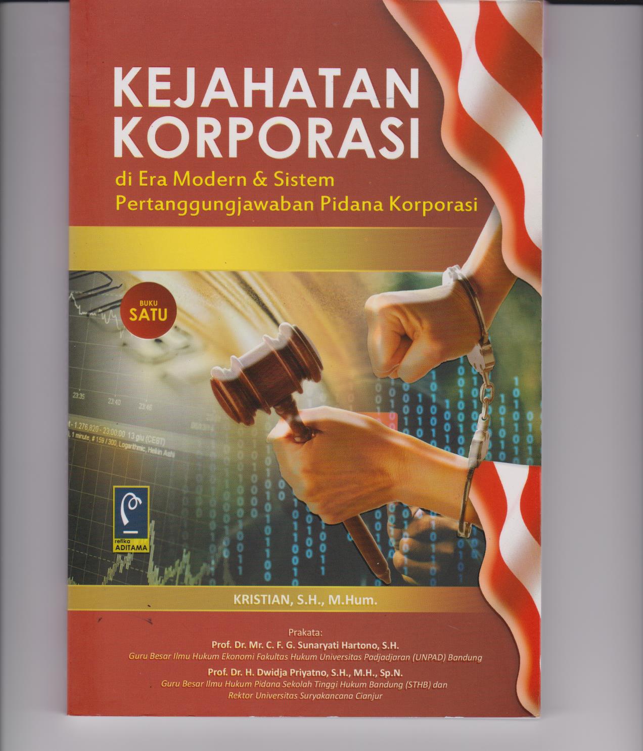 Kejahatan Korporasi : Di Era Modern & Sistem Pertanggungjawaban Pidana Korporasi