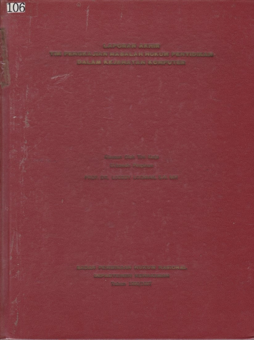 Laporan Akhir Tim Pengkajian Masalah Hukum Penyidikan Dalam Kejahatan Komputer