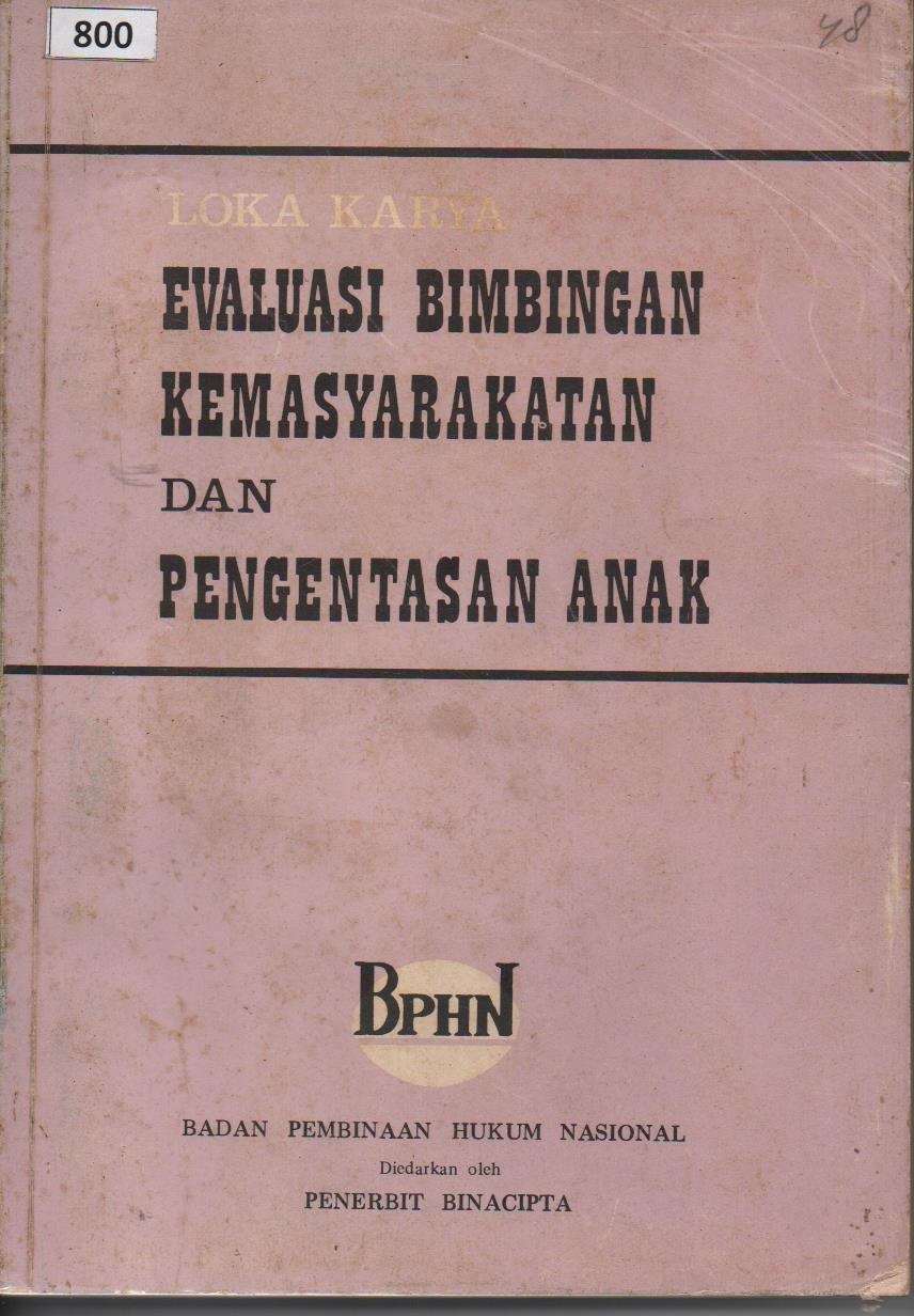 Lokakarya Evaluasi Bimbingan Kemasyarakatan Dan Pengentasan Anak