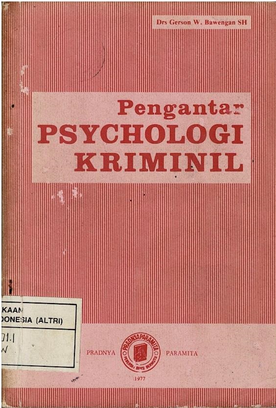 Pengantar Psychologi Krimini;